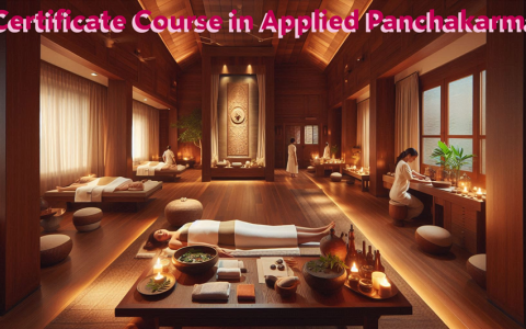 Certificate Course in Applied Panchakarma August 2025